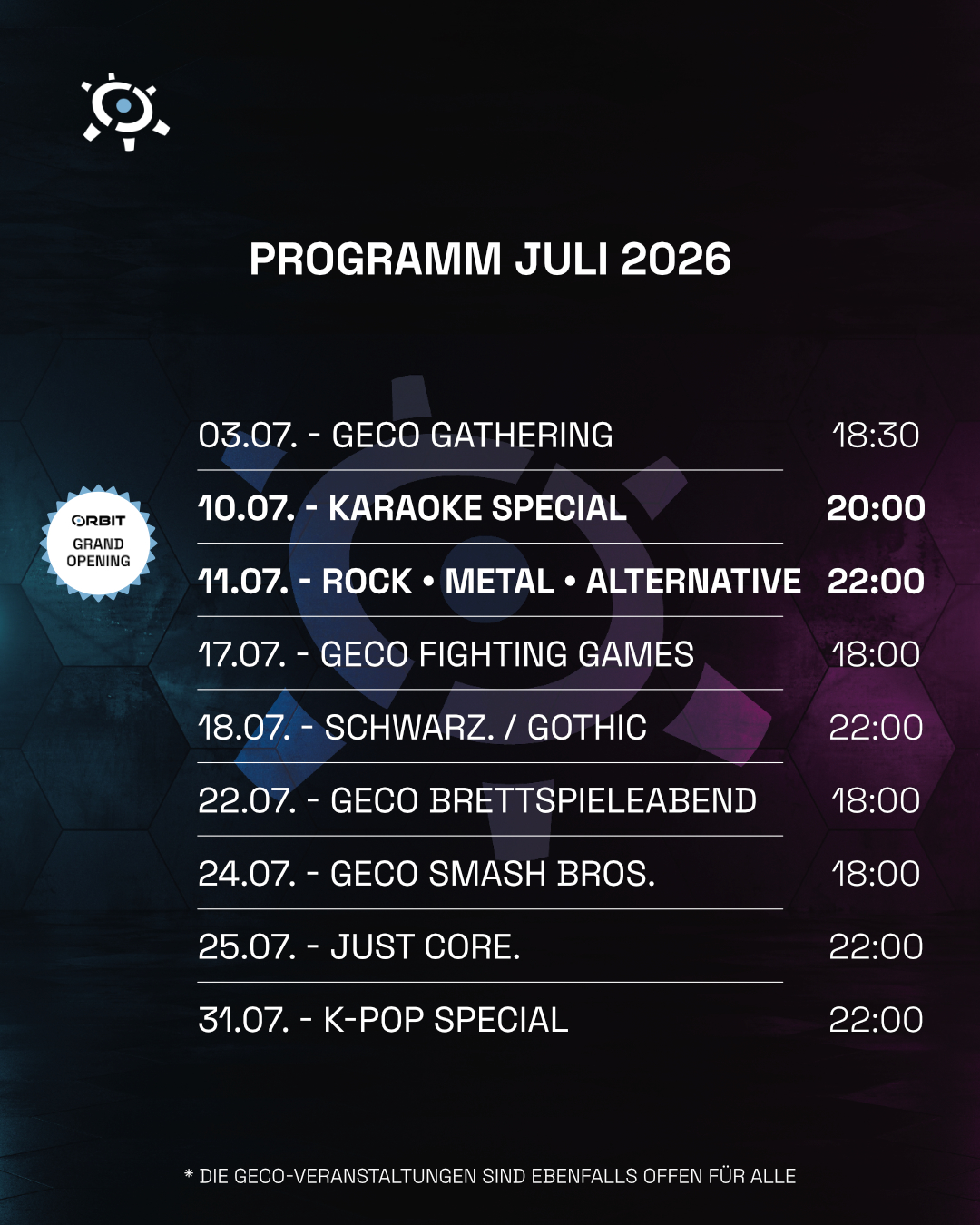 ORBIT Monatsprogramm Juli 26 Das Monatsprogramm des ORBIT für Juli 2026 mit dem Grand Opening am 10. und 11. Juli